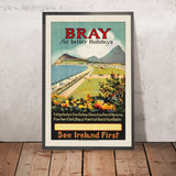 Bray Travel Poster: For Better Holidays, See Ireland First